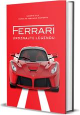 Ferrari : upoznajte legendu